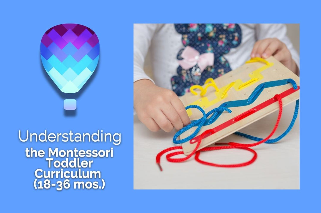 Understanding the Montessori Toddler Curriculum (Ages 18–36 Months)