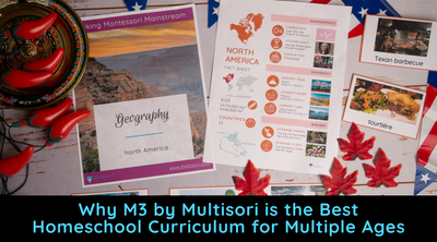 Why M3 by Multisori is the Best Montessori Homeschool Curriculum for Multiple Ages