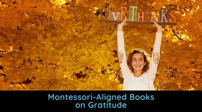 Montessori Books on Gratitude