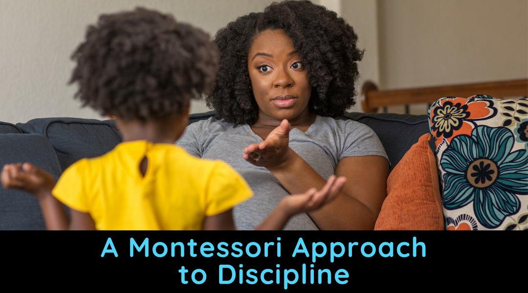 A Montessori Approach to Discipline