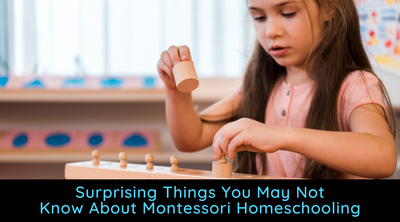 Things You Didn't Know About Montessori Homeschooling