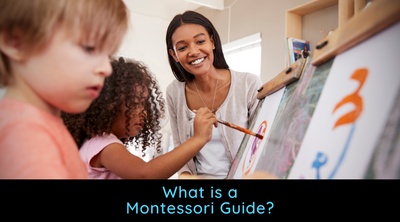 What is a Montessori Guide?