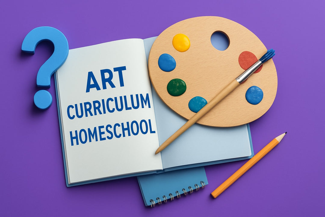 Art Curriculum Homeschool Guide: Creative Learning 2026