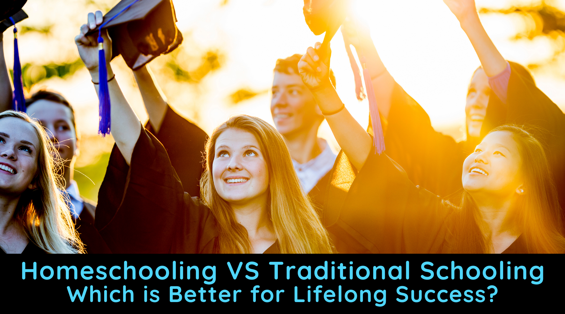 Homeschooling VS Traditional Schooling Which is Better for Lifelong
