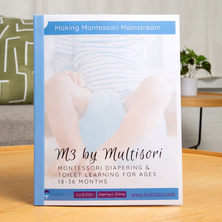 Montessori Toddler Diapering and Toilet Learning (Potty Training) Guide