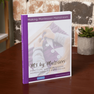 Montessori Homeschooling Practical Life Curriculum